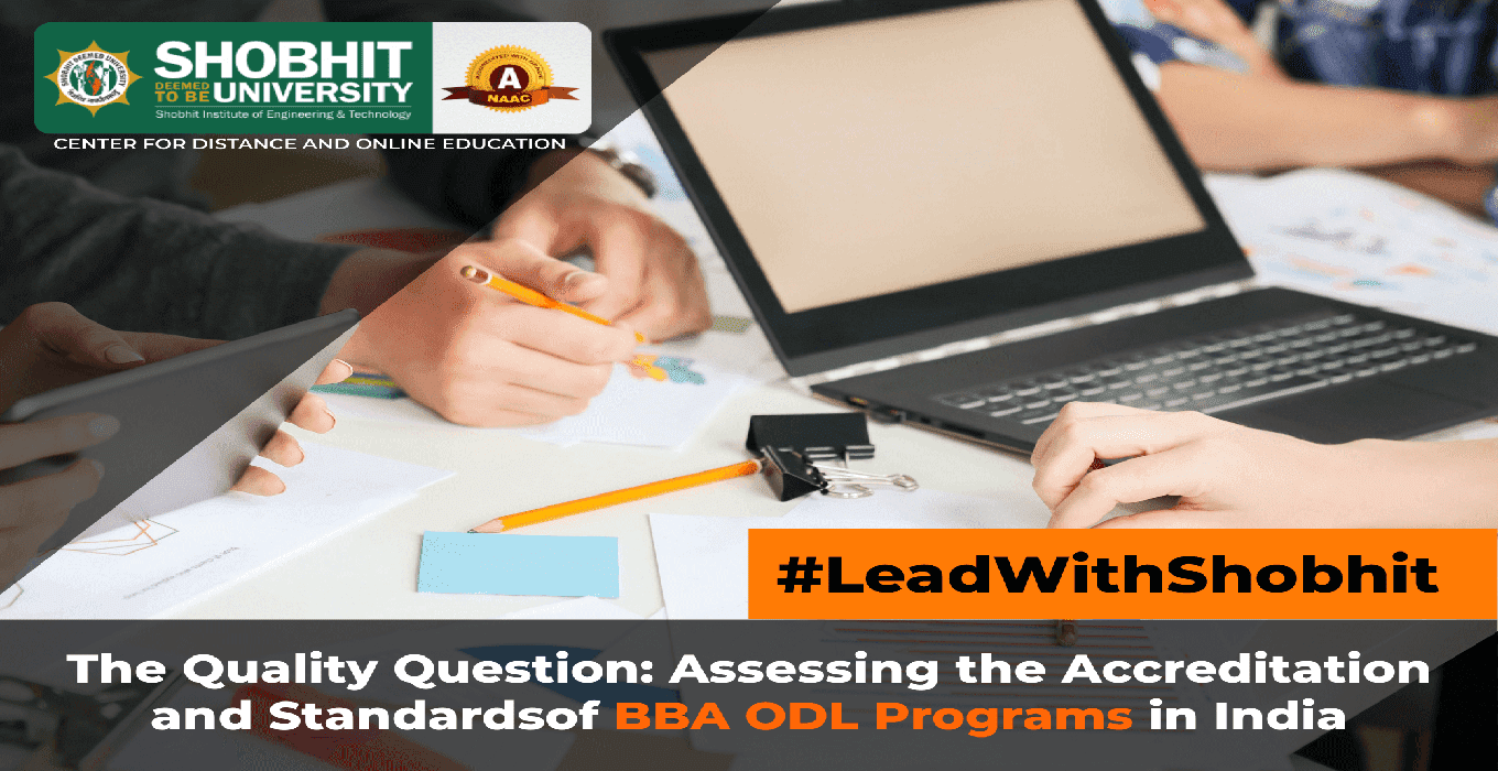 The Quality Question: Assessing the Accreditation and Standards of BBA ODL Programs in India